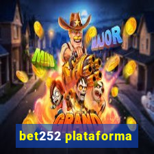 bet252 plataforma